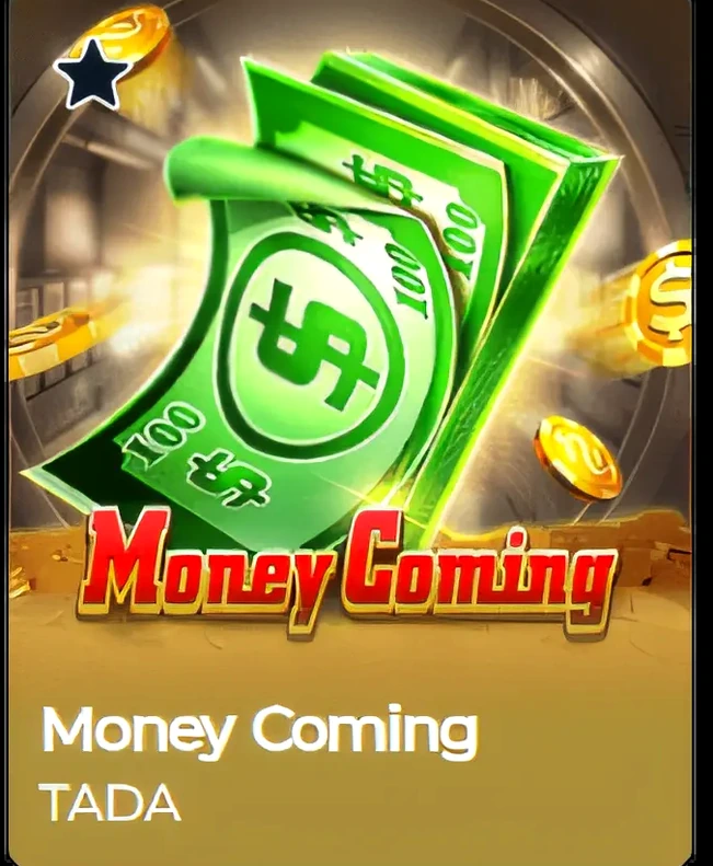 Money Coming